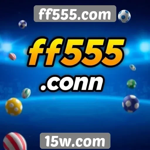 Promoções e bônus disponíveis na plataforma ff555.com